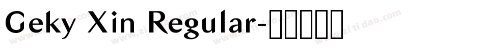 Geky Xin Regular字体转换